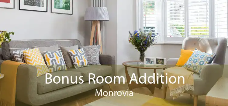 Bonus Room Addition Monrovia